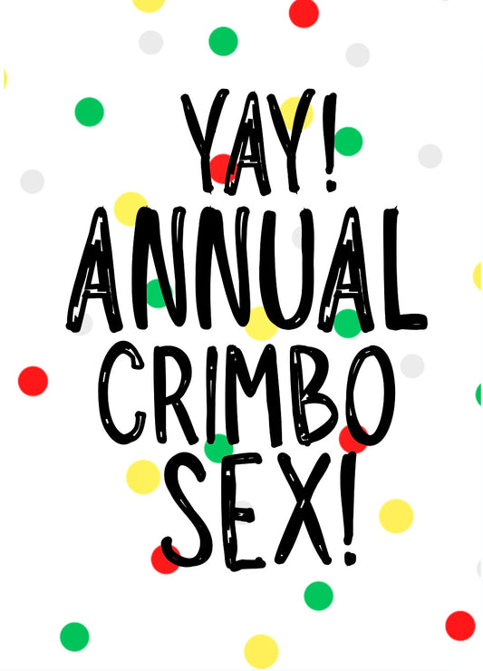 Annual Crimbo Sex -  Greeting Card