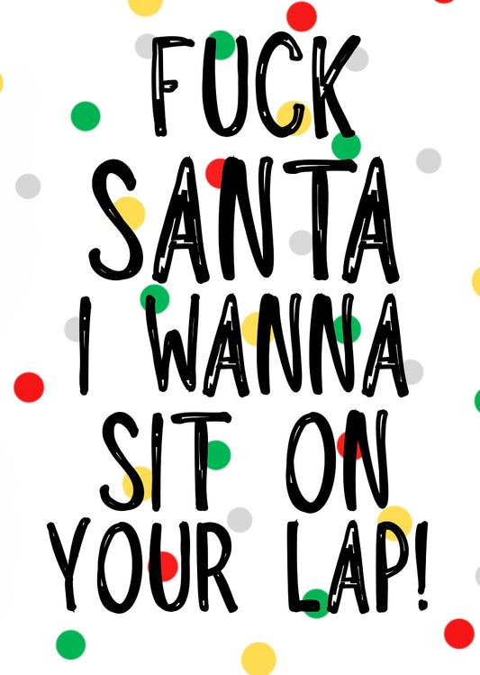 Sit On Your Lap -  Greeting Card
