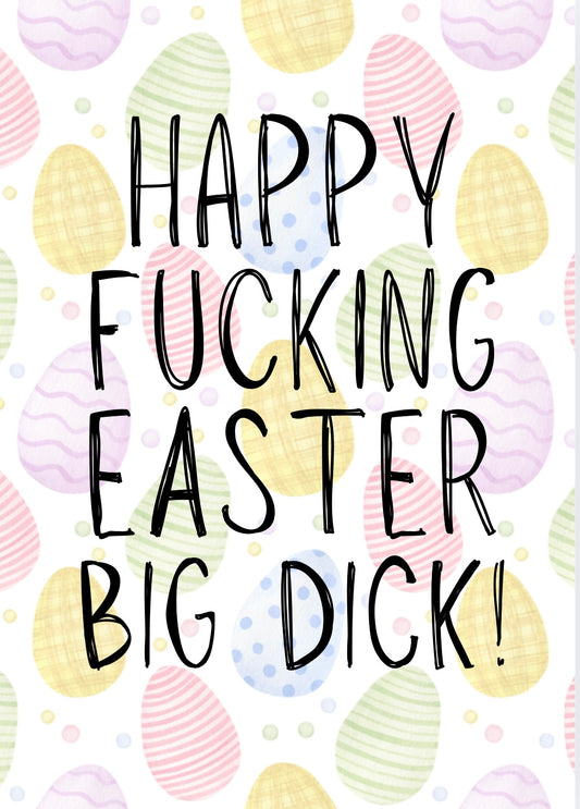 Happy Fucking Easter Big Dick - Greeting Card