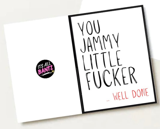 Jammy Fucker -  Greeting Card
