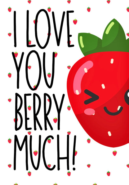 Berry Much -  Greeting Card