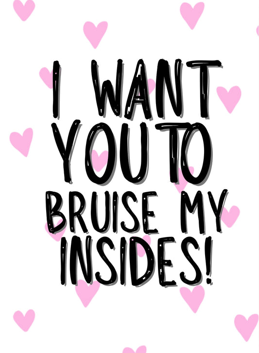Bruise My Insides - Greeting Cardm