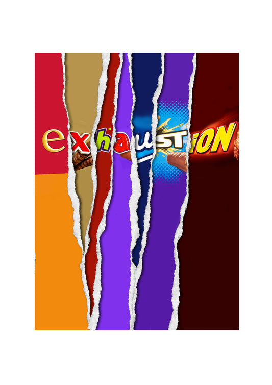 Exhaustion - Chocolate Bar Wrapper
