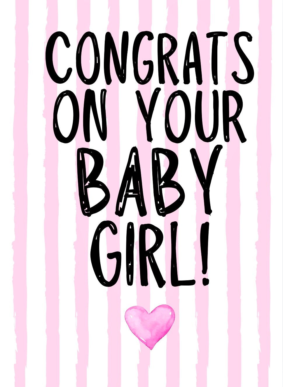 Congrats On Baby Girl -  Greeting Card