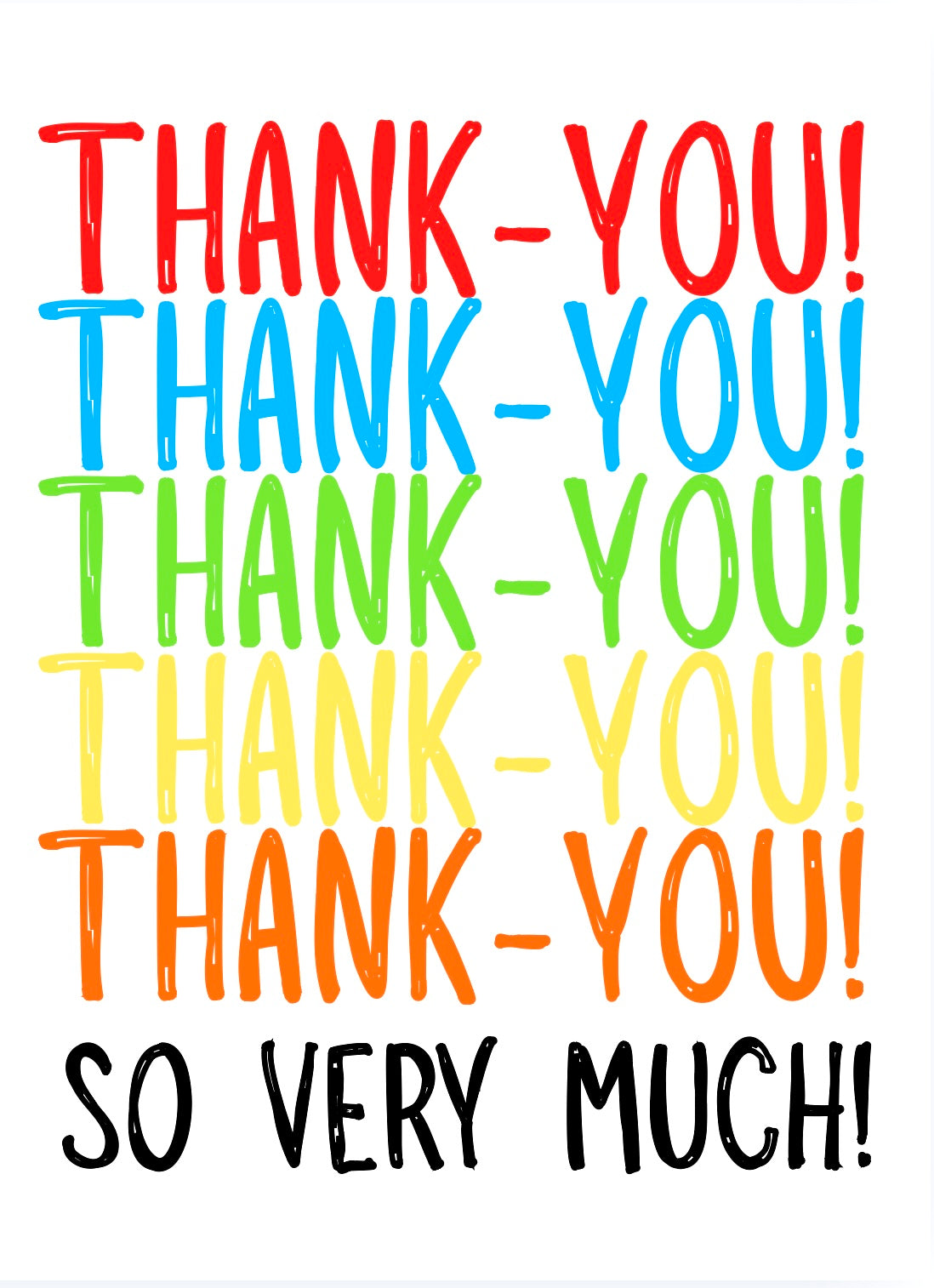 Thank You So Very Much -  Greeting Card
