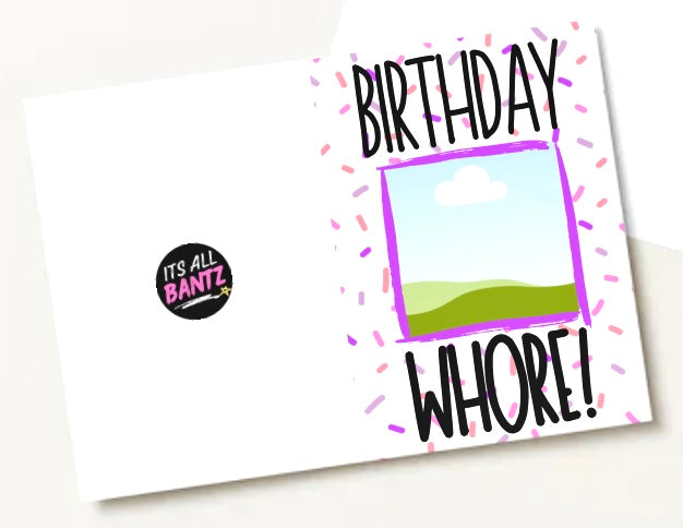 Birthday Whore - Greeting Card