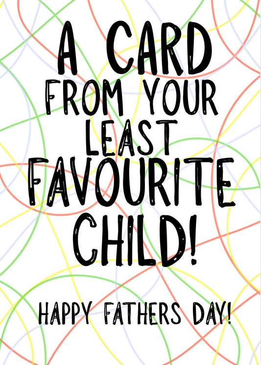 Least Favourite Child - Greeting Card