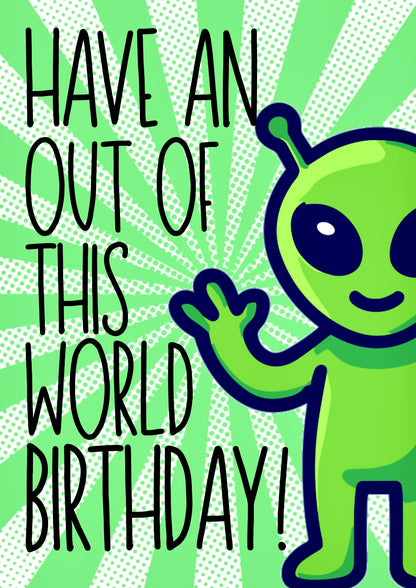 Birthday Alien -  Birthday Card