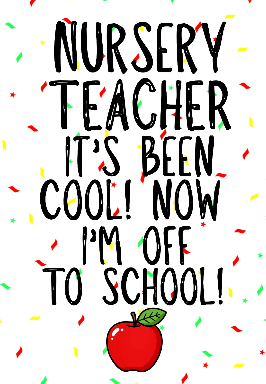 Cool, Off To School -  Greeting Card