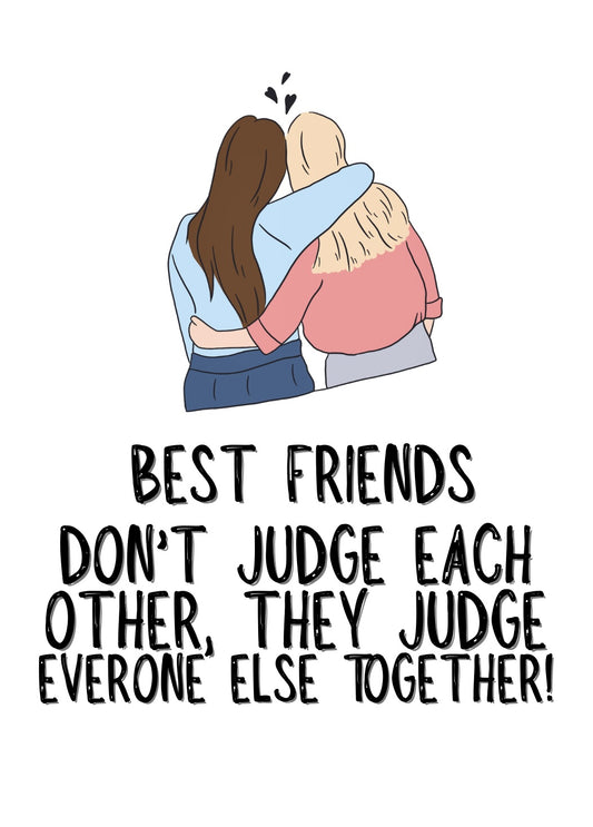 Judge Everyone - Greeting Card