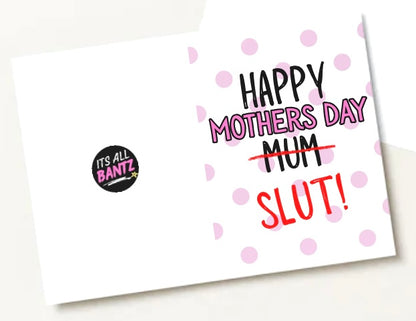 Mothers Day Slut - Greeting Card