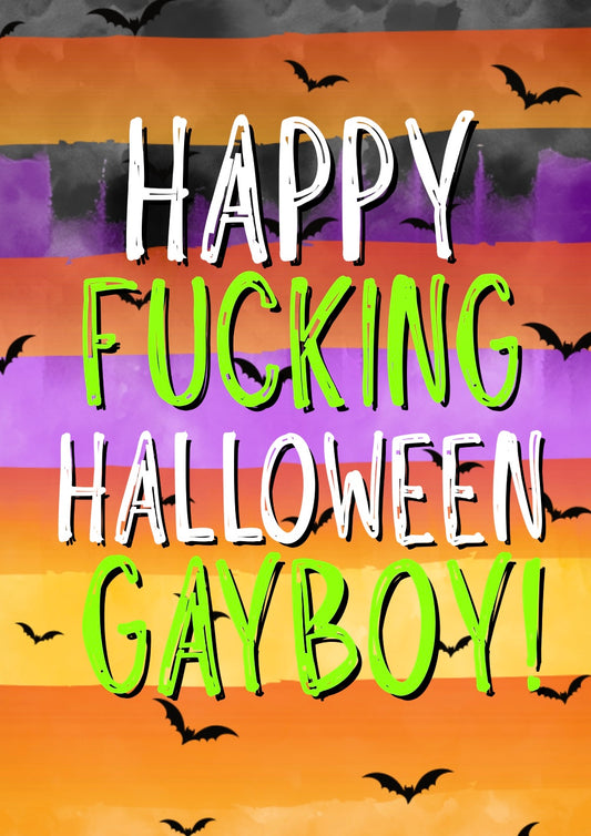 Happy Fucking Halloween Gayboy - Greeting Card