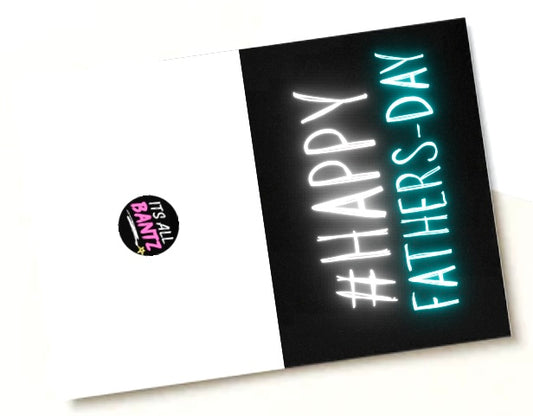 # Happy Fathers Day - Greeting Card