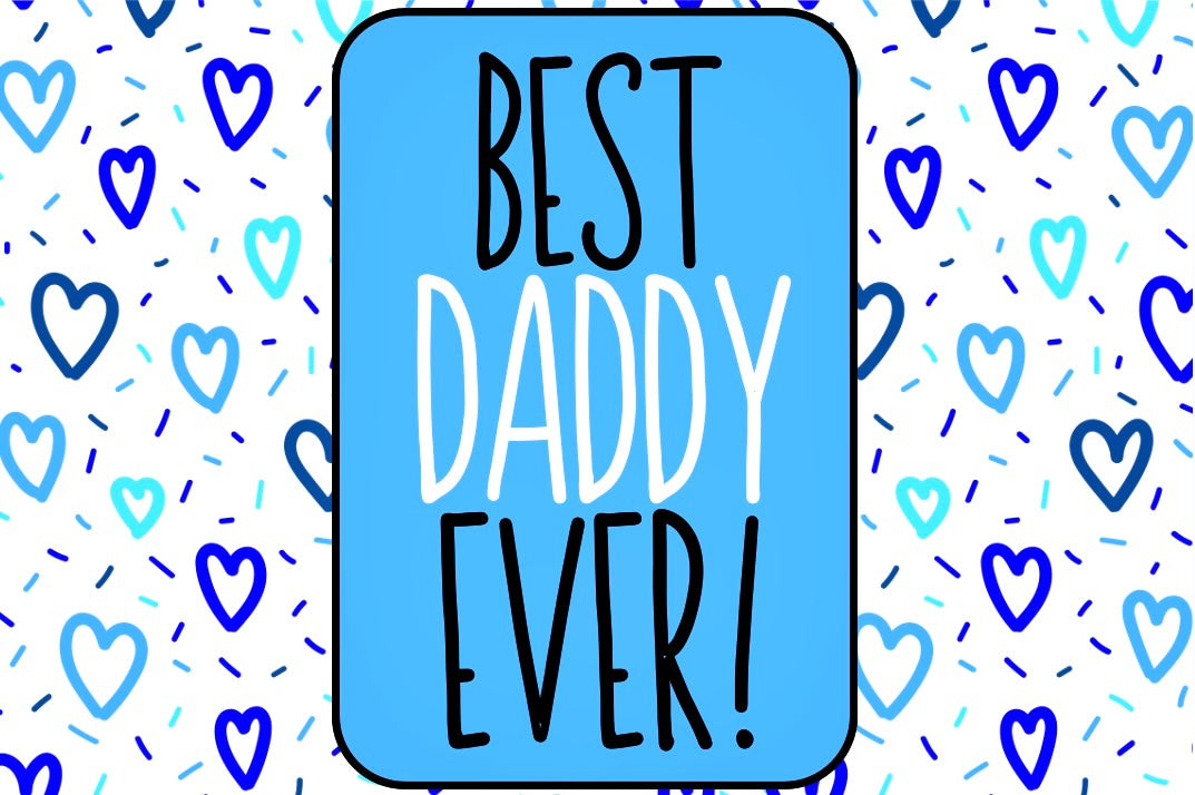 Best Daddy Ever - Wine Bottle Label