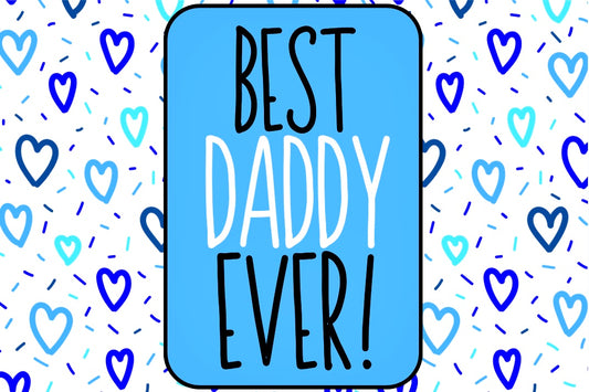 Best Daddy Ever - Wine Bottle Label