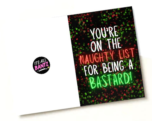 Naughty List Bastard -  Greeting Card