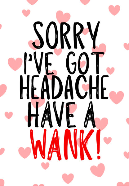 Have A Wank -  Greeting Card
