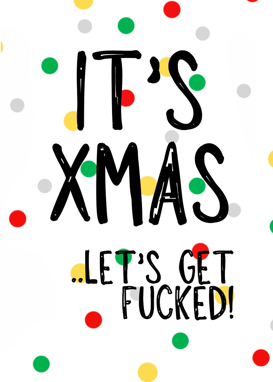 Let’s Get Fucked -  Greeting Card