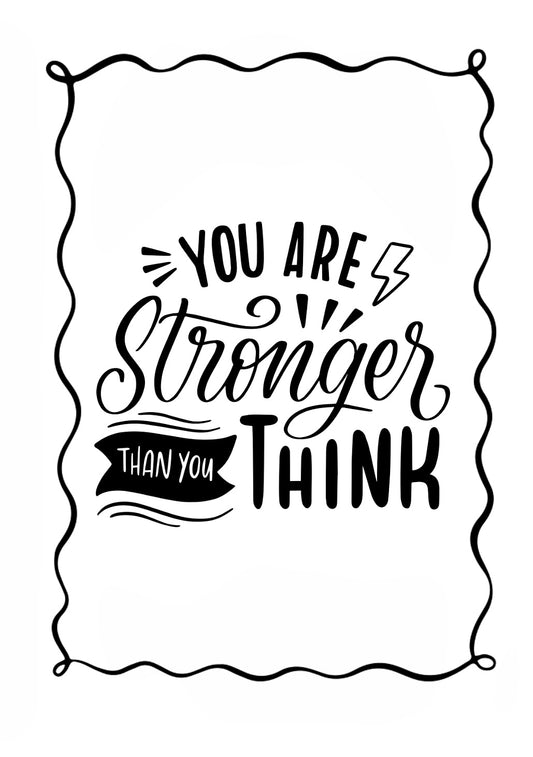 Stronger Than You Think - Greeting Card