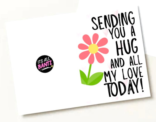 Sending You A Hug - Greeting Card