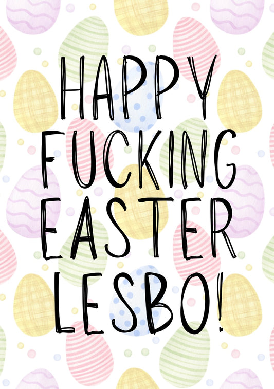 Happy Fucking Easter Lesbo - Greeting Card