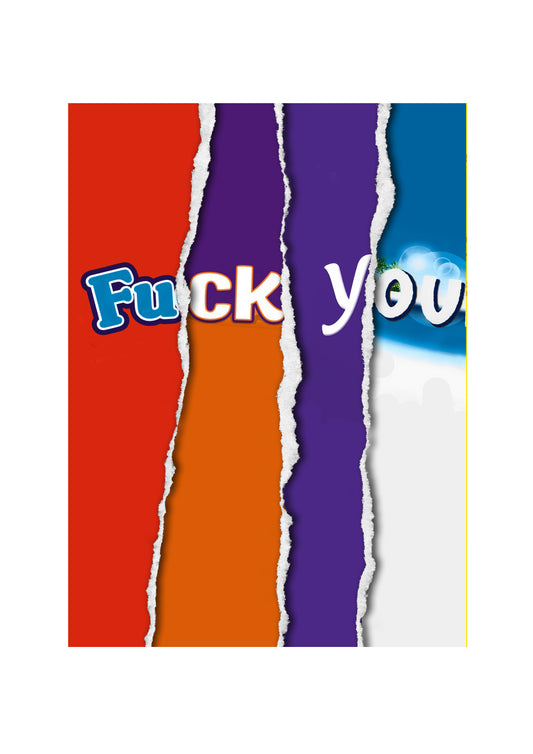 Fuck You - Chocolate Bar Wrapper