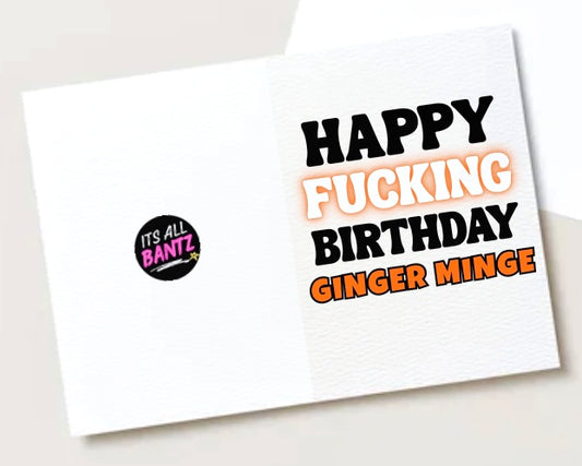 Happy Birthday Ginger Minge - Card