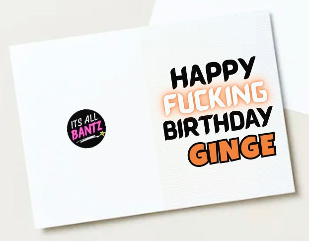 Happy Birthday Ginge - Card