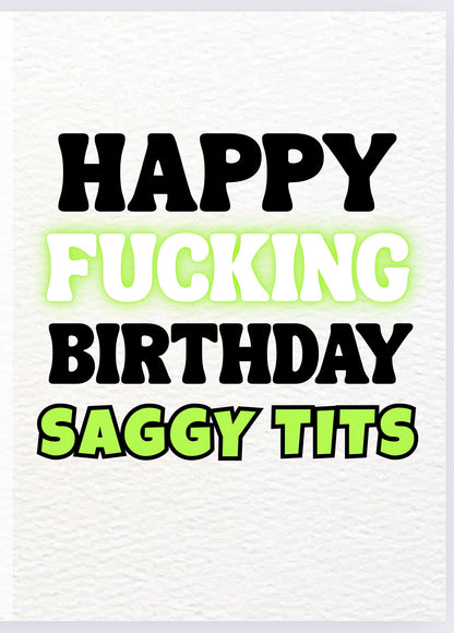 Happy Birthday Saggy Tits - Card