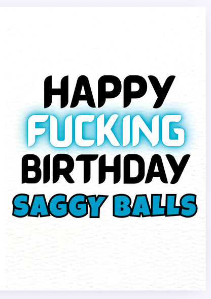 Happy Birthday Saggy Balls - Card
