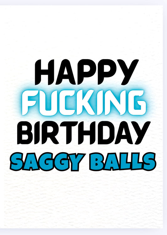 Happy Birthday Saggy Balls - Card