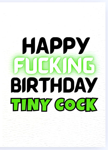Happy Birthday Tiny Cock - Card