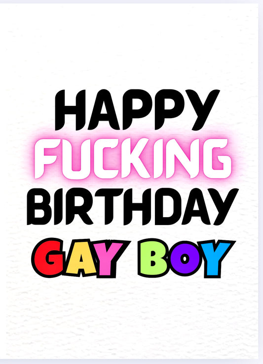 Happy Birthday Gay Boy - Card