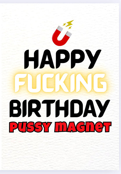 Happy Birthday Pussy Magnet - Card