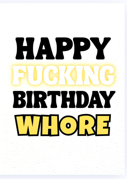 Happy Birthday Whore - Card