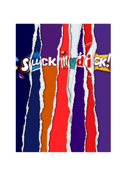 Suck My Dick - Chocolate Bar Wrapper